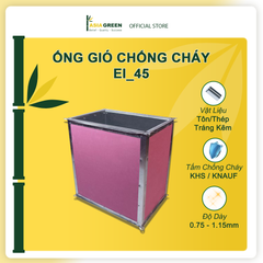 ASIA GREEN - Ống Gió Chống Cháy EI45, Tôn/Thép Tráng Kẽm, Bọc Tấm KHS/KNAUF, Độ Dày 0.75-1.15mm (Giá bao gồm VAT)
