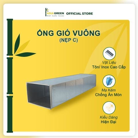 ASIA GREEN - Ống Gió Vuông Nẹp C, Lưu Thông Không Khí, Chống Ăn Mòn, Tôn/inox Cao Cấp (Bao gồm VAT)