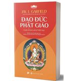  Đạo đức Phật giáo - Cuộc khám phá Triết học 