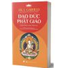  Đạo đức Phật giáo - Cuộc khám phá Triết học 
