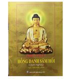  Nghi Thức Hồng Danh Sám Hối ( Dịch Nghĩa) - Khổ A4 