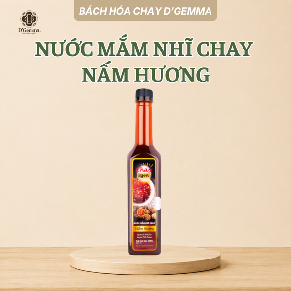  NƯỚC MẮM NHĨ CHAY NẤM HƯƠNG ĐẶC BIỆT 