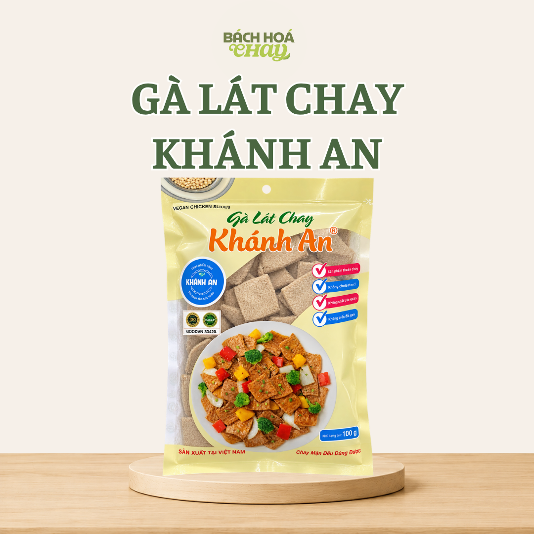  GÀ LÁT CHAY KHÁNH AN 100G – THỰC PHẨM THUẦN CHAY, TIỆN LỢI VÀ ĐA DẠNG CÁCH CHẾ BIẾN 