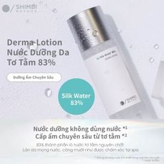 Nước Dưỡng Shimbi Method Derma Lotion Silk Water 83% Cấp Ẩm Da 120ml