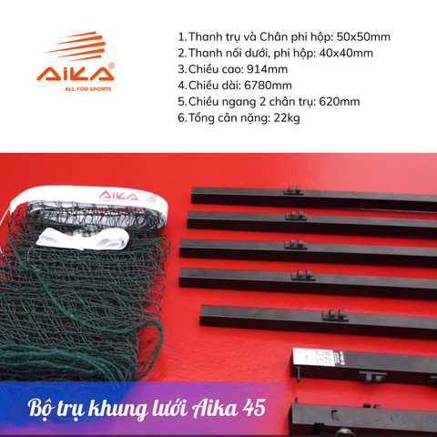 Bộ Trụ Khung Và Lưới Aika 45