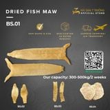  [SỈ] Bong Bóng Cá Xuất Khẩu – BS01 – 巴沙鱼胶 Dried Fish Maw 
