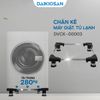 Chân kê máy giặt, tủ lạnh Daikiosan DVCK-00005