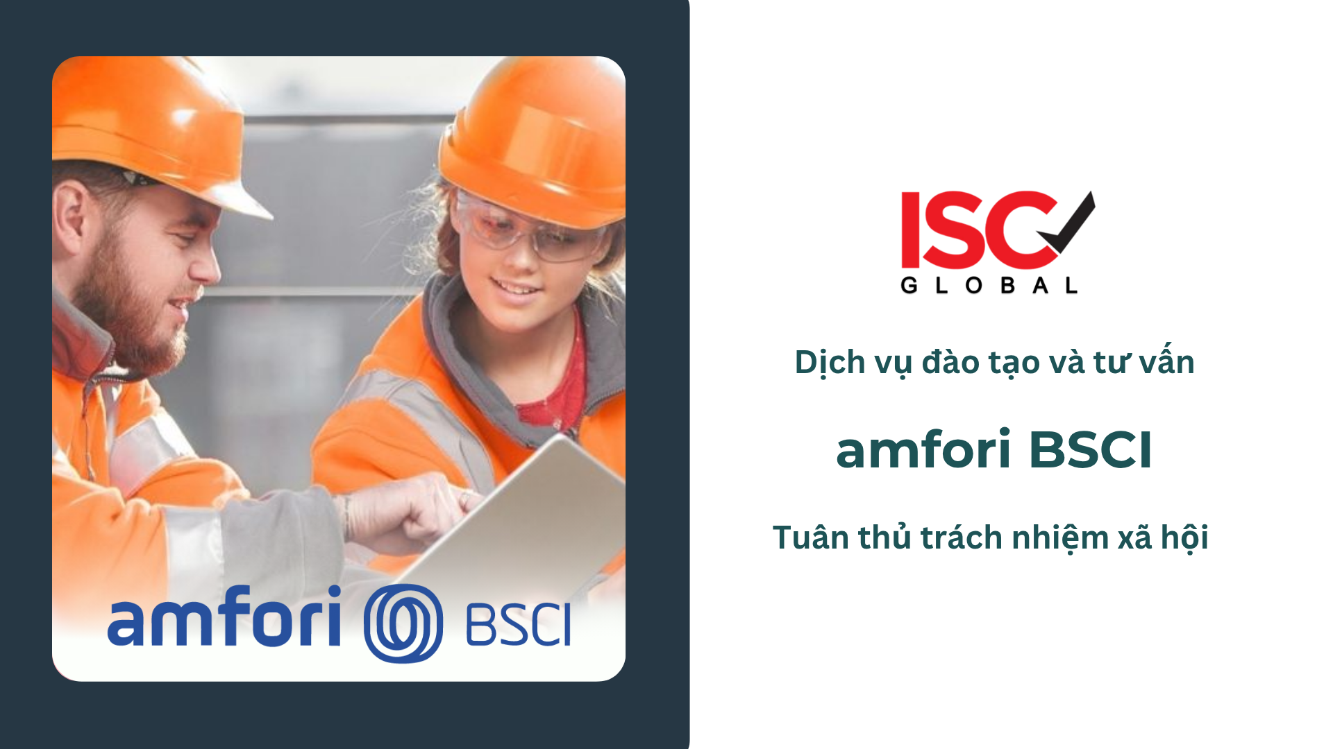  8- Dịch vụ Đào tạo, Tư vấn và Chứng nhận BSCI 