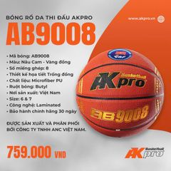 Bóng Rổ Da Thi Đấu Akpro AB9008 — Đỉnh Cao Công Nghệ, Đậm Bản Sắc Việt
