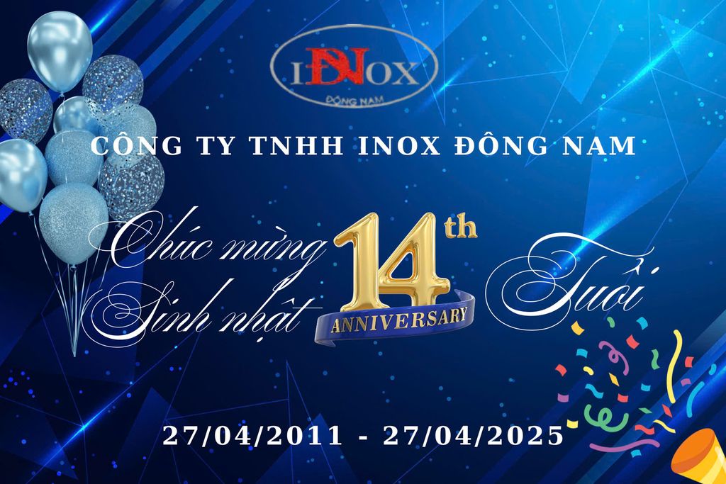  MỪNG SINH NHẬT 14 NĂM CÔNG TY INOX ĐÔNG NAM 