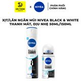  Xịt Lăn Ngăn Mùi Nivea Black White Thanh Mát Dịu Nhẹ 50ml/ 150ml 