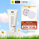  Sữa Rửa Mặt Tươi Mới Chiết Xuất Trà Xanh Eva Natura Pure Refreshing Facial Cleansing Gel With Green Tea 150ml 