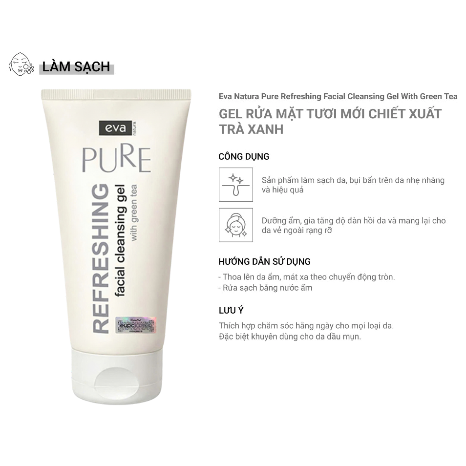 Sữa Rửa Mặt Tươi Mới Chiết Xuất Trà Xanh Eva Natura Pure Refreshing Facial Cleansing Gel With Green Tea 150ml 3