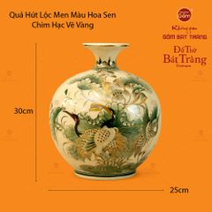 Quả Hút Lộc Men Màu Vẽ Vàng Hoa Sen Chim Hạc