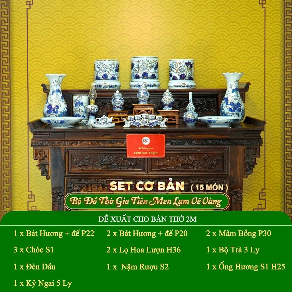 Bộ Đồ Thờ Gia Tiên (Cơ Bản 15 Món) Men Lam Vẽ Vàng
