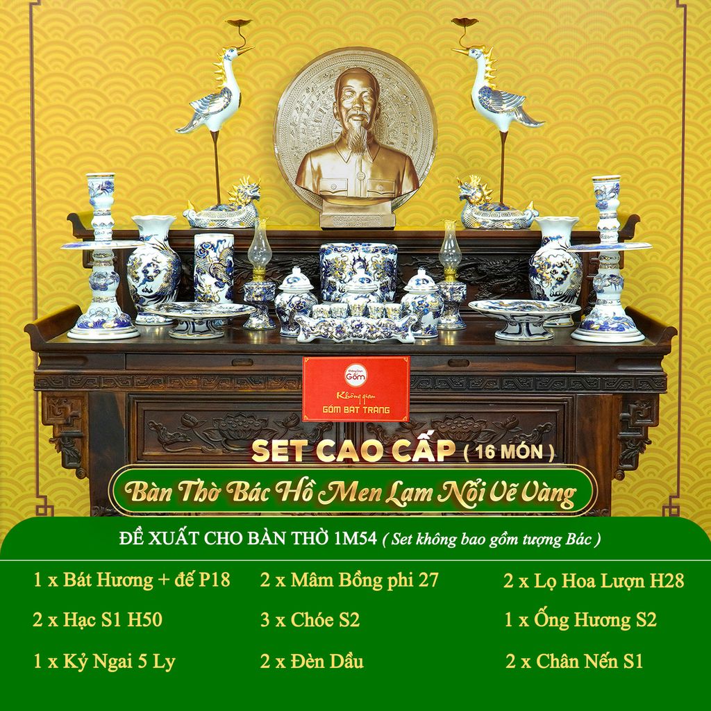 Bộ Đồ Thờ Bác Hồ (Cao Cấp 16 Món) Men Lam Nổi Vẽ Vàng