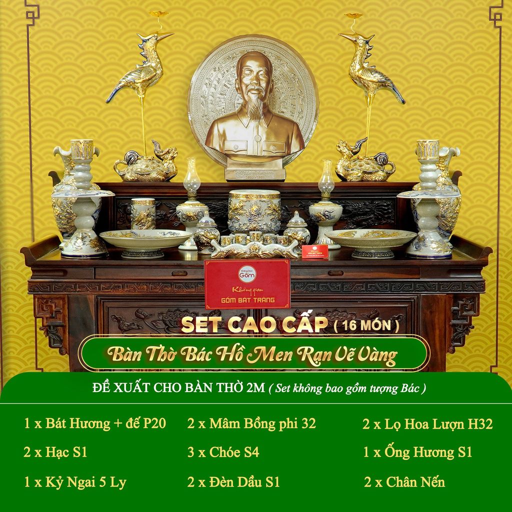 Bộ Đồ Thờ Bác Hồ (Cao Cấp 16 Món) Men Rạn Vẽ Vàng