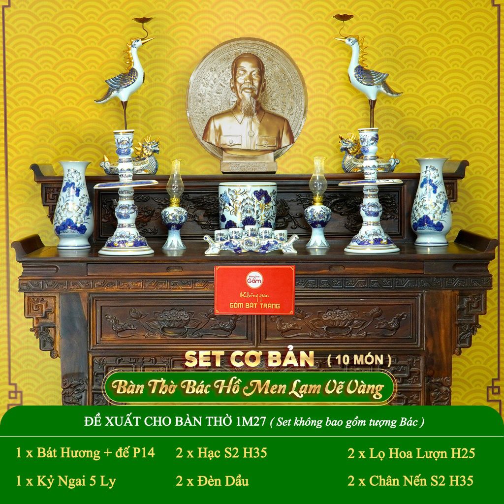 Bộ Đồ Thờ Bác Hồ (Cơ Bản 10 Món) Men Lam Vẽ Vàng