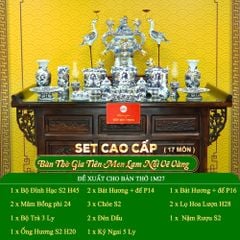 Bộ Đồ Thờ Gia Tiên (Cao Cấp 17 Món) Men Lam Nổi Vẽ Vàng