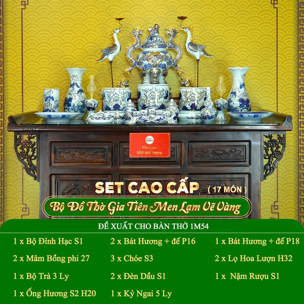 Bộ Đồ Thờ Gia Tiên (Cao Cấp 17 Món) Men Lam Vẽ Vàng
