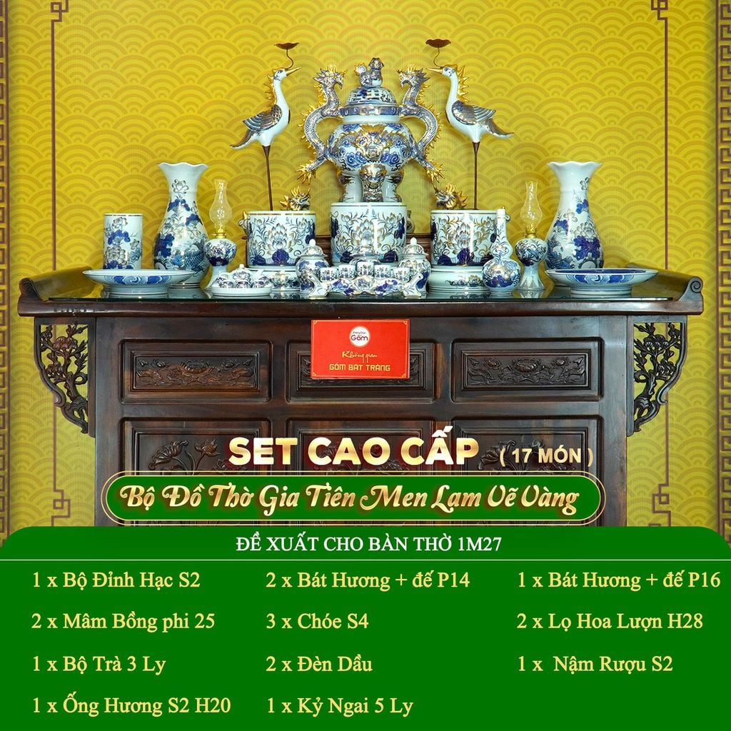 Bộ Đồ Thờ Gia Tiên (Cao Cấp 17 Món) Men Lam Vẽ Vàng