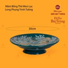 Mâm Bồng Thờ Men Lục Họa Tiết Long Phụng Trình Tường
