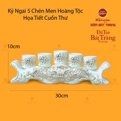 Bộ Kỷ Ngai 5 Chén Men Ngọc Hoàng Tộc Cuốn Thư Vẽ Vàng