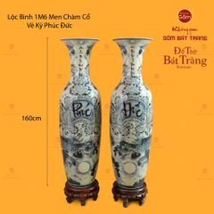 Lộc Bình 1M6 Men Chàm Cổ Vẽ Kỹ Phúc Đức