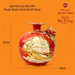 Quả Hút Lộc Men Đỏ Vẽ Vàng Thuận Buồm Xuôi Gió
