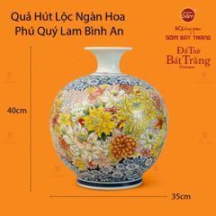 Quả Hút Lộc Ngàn Hoa Phú Quý Lam Bình An