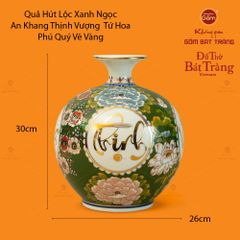 Quả Hút Lộc Xanh Vẽ Vàng Ngọc An Khang Thịnh Vượng Tứ Hoa Phú Quý