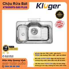 Chậu rửa bát Kluger KT8050FS – S80 Plus