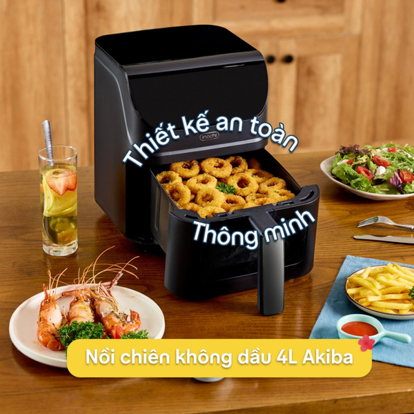  Combo Bữa Tối 20 Phút – Nồi chiên không dầu 4L Akiba, Máy khử khuẩn thực phẩm Akiba và Bộ 4 hộp thực phẩm trữ đông 
