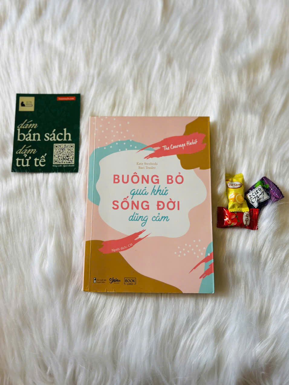  Buông bỏ quá khứ sống đời dũng cảm - Kate Swoboda 