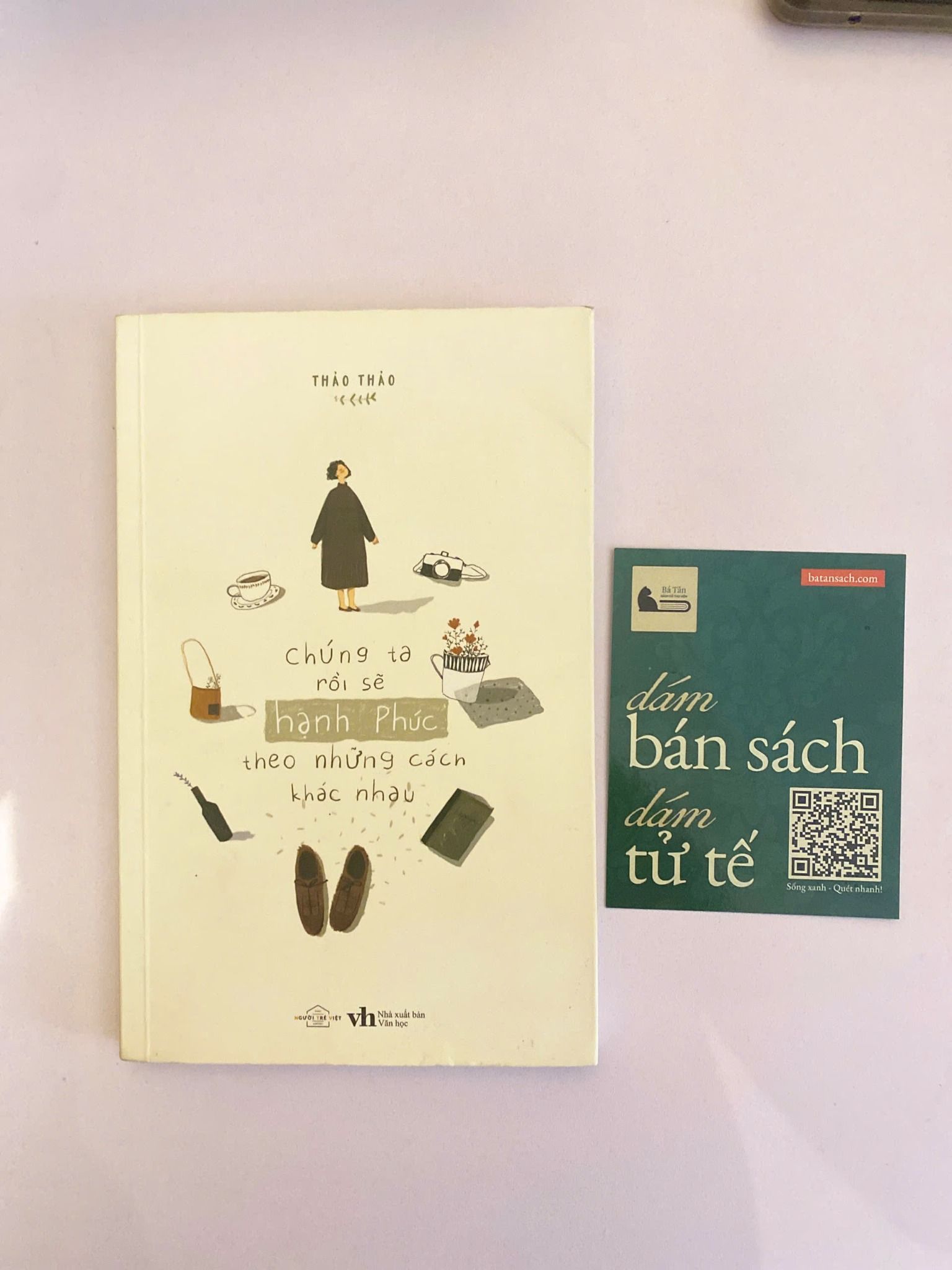  Chúng ta rồi sẽ hạnh phúc theo những cách khác nhau - Thảo Thảo 