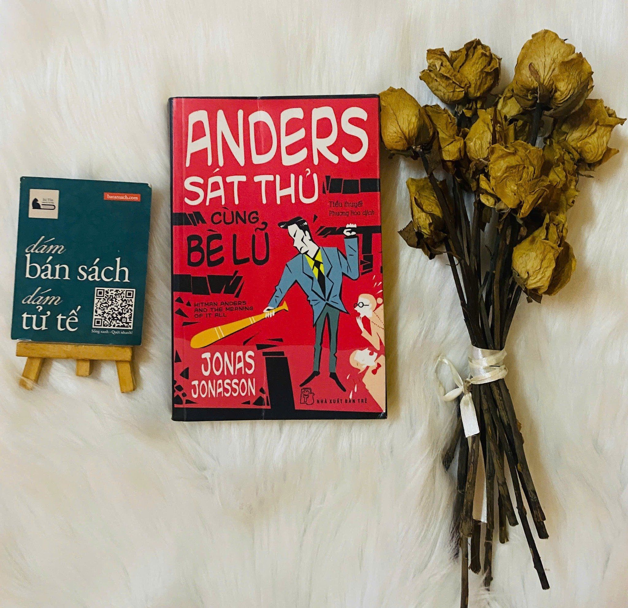  Anders sát thủ cùng bè lũ - Jonas Jonasson 