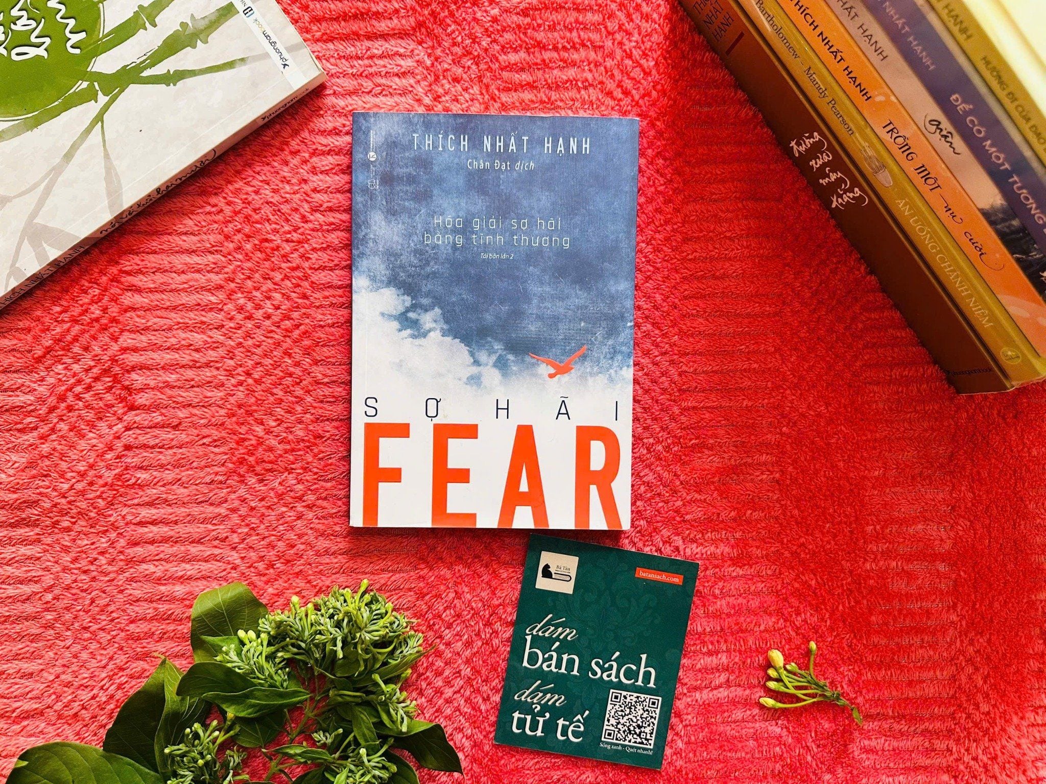  Fear Sợ Hãi - Thích Nhất Hạnh 