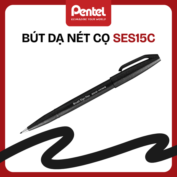 Bút Dạ Nét Cọ Pentel SES15C – Brush Pen | Viết Chữ Nghệ Thuật & Bullet Journal