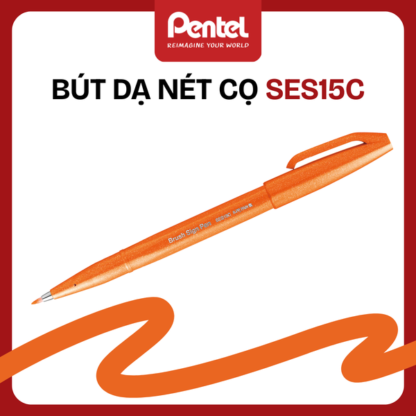 Bút Dạ Nét Cọ Pentel SES15C – Brush Pen | Viết Chữ Nghệ Thuật & Bullet Journal