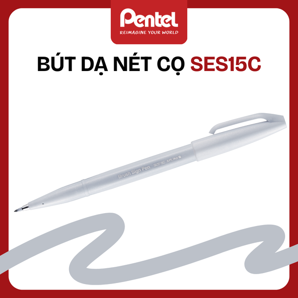 Bút Dạ Nét Cọ Pentel SES15C – Brush Pen | Viết Chữ Nghệ Thuật & Bullet Journal