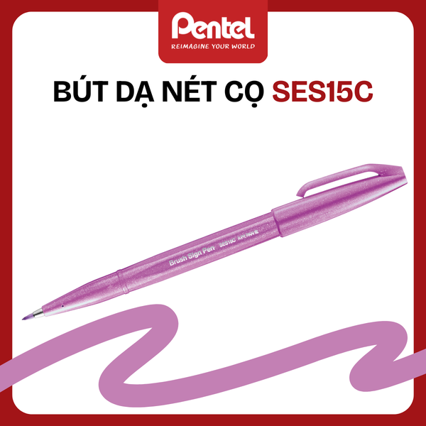 Bút Dạ Nét Cọ Pentel SES15C – Brush Pen | Viết Chữ Nghệ Thuật & Bullet Journal