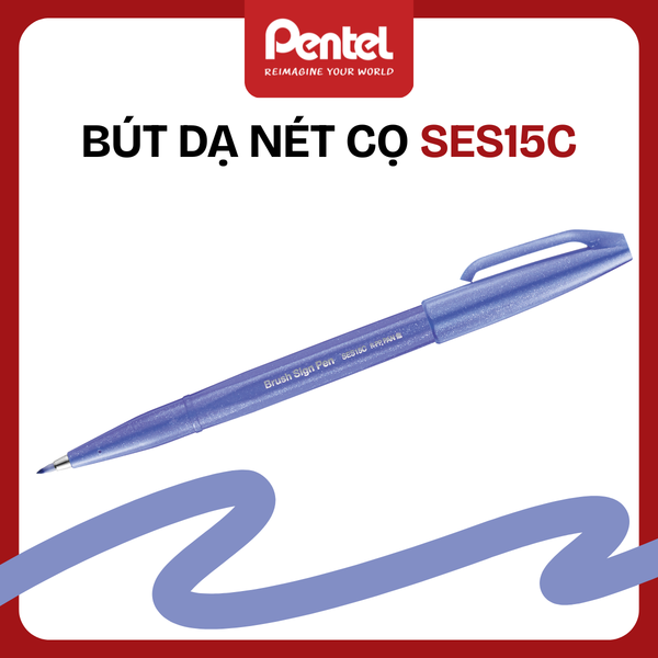 Bút Dạ Nét Cọ Pentel SES15C – Brush Pen | Viết Chữ Nghệ Thuật & Bullet Journal