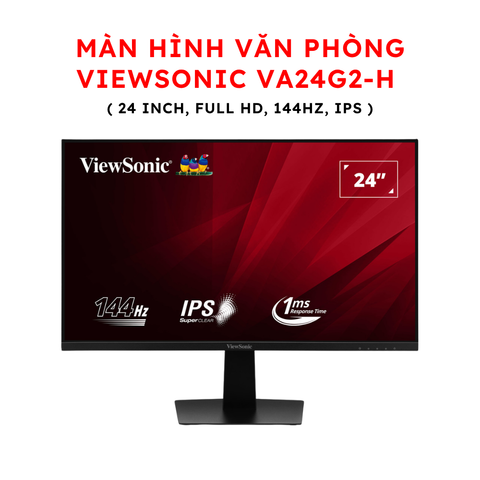 Màn hình văn phòng Viewsonic VA24G2-H (24 inch, Full HD, 144Hz, IPS)