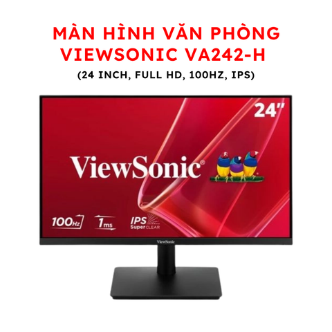 Màn hình văn phòng Viewsonic VA242-H (24 inch, Full HD, 100Hz, IPS)