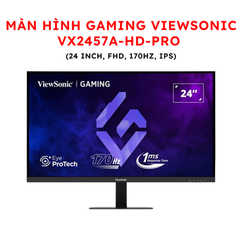 Màn hình Gaming Viewsonic VX2457A-HD-PRO (24 inch, FHD, 170Hz, IPS)