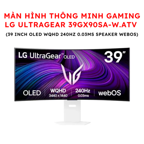 Màn Hình Thông Minh Gaming LG UltraGear 39GX90SA-W.ATV (39 inch OLED WQHD 240Hz 0.03ms Speaker WebOS)