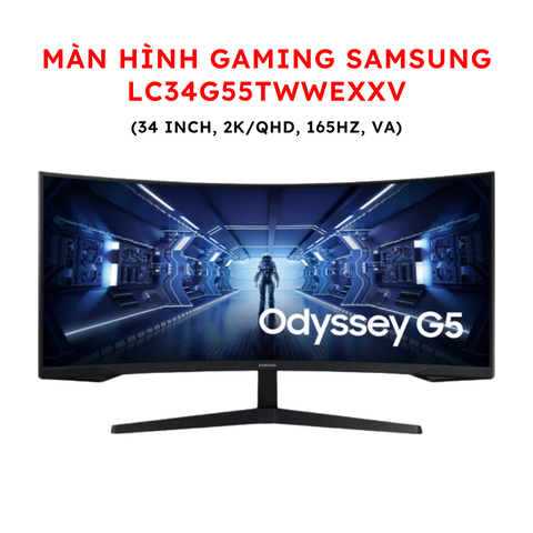 Màn hình Gaming Samsung LC34G55TWWEXXV (34 inch, 2K/QHD, 165Hz, VA)