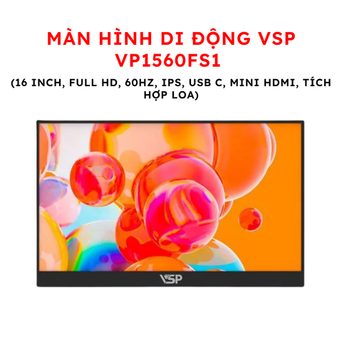 Màn hình di động VSP VP1560FS1 (16 inch, Full HD, 60Hz, IPS, USB C, Mini HDMI, Tích hợp loa)