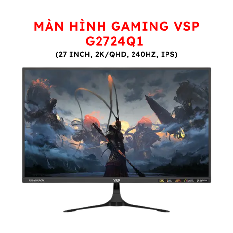 Màn hình Gaming VSP G2724Q1 (27 inch, 2K/QHD, 240Hz, IPS)