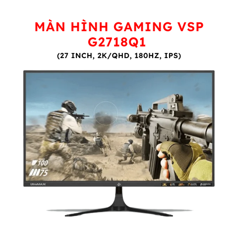 Màn hình Gaming VSP G2718Q1 (27 inch, 2K/QHD, 180Hz, IPS)